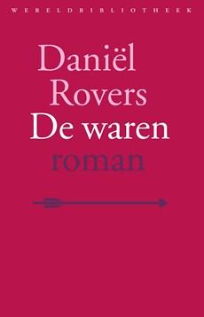 De waren - Daniël Rovers - ebook