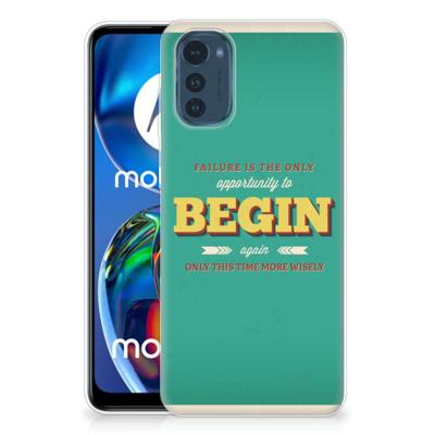 Motorola Moto E32/E32s | Siliconen hoesje | met naam Quote Begin Motorola Moto E32/E32s | Siliconen hoesje | met naam Quote Begin