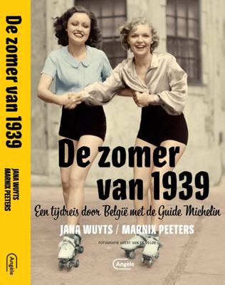 Jana Wuyts De zomer van 1939 Jana Wuyts De zomer van 1939