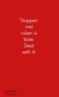 Stoppen met roken is klote, Deal with it! - Paola Bruna Ambrosio - Paperback (9789402190694) - thumbnail