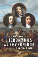 Hiëronymus van Beverningk tijdens het Rampjaar 1672 (Paperback) - thumbnail