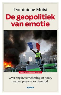 De geopolitiek van emotie - Dominique Moïsi - ebook