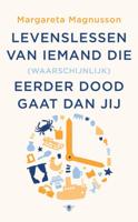 Levenslessen van iemand die (waarschijnlijk) eerder doodgaat dan jij - Margareta Magnusson - ebook - thumbnail