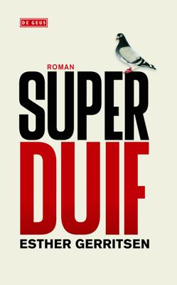 Superduif - Esther Gerritsen - eBook (9789044519808)
