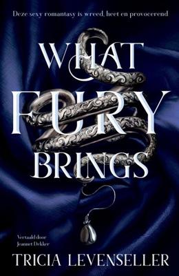 What fury brings - Tricia Levenseller - ebook