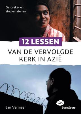 12 lessen van de vervolgde kerk in Azië - Jan Vermeer - ebook