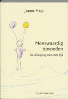 Menswaardig opvoeden (Paperback) - thumbnail