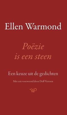 Poëzie is een steen - Ellen Warmond - ebook
