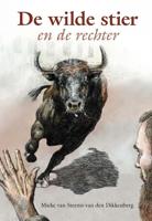 De wilde stier en de rechter - Mieke van Steenis-van den Dikkenberg - ebook - thumbnail