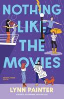 Nothing like the movies - Lynn Painter - ebook - thumbnail