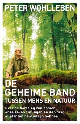 De geheime band tussen mens en natuur (Hardback)