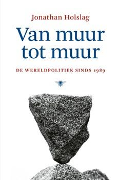 Van muur tot muur - Jonathan Holslag - ebook