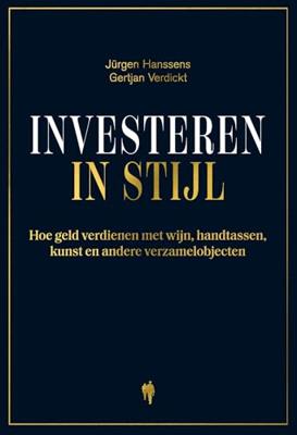 Investeren in stijl - Jürgen Hanssens, Gertjan Verdickt - ebook Investeren in stijl - Jürgen Hanssens, Gertjan Verdickt - ebook