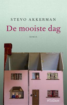 De mooiste dag - Stevo Akkerman - eBook (9789046821954) De mooiste dag - Stevo Akkerman - eBook (9789046821954)