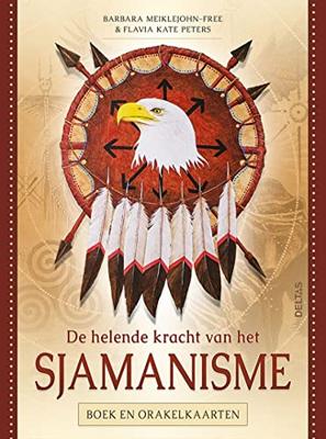 De helende kracht van het Sjamanisme (Paperback) De helende kracht van het Sjamanisme (Paperback)