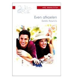 Even afkoelen - Debbi Rawlins - ebook