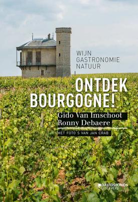 Ontdek Bourgogne! - Gido van Imschoot, Ronny Denaere - Paperback (9789059087736) Ontdek Bourgogne! - Gido van Imschoot, Ronny Denaere - Paperback (9789059087736)