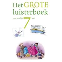 Het grote luisterboek voor rond de 7 jaar - thumbnail
