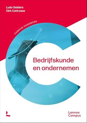 Bedrijfskunde en ondernemen - nieuwe editie - Ludo Gelders, Dirk Cattrysse - ebook
