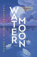 Water Moon - Samantha Sotto Yambao - ebook - thumbnail