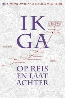 Ik ga op reis en laat achter - Simone Awhina, Jessica Menheere - ebook
