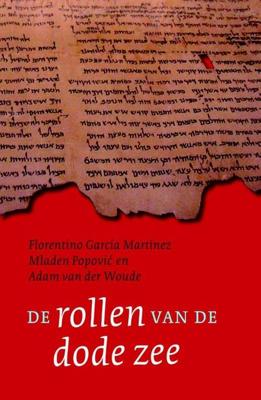 De rollen van de Dode Zee - Florentino García Martínez, Adam van der Woude - ebook