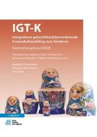 IGT-K Integratieve gehechtheidsbevorderende traumabehandeling voor kinderen (Hardback) - thumbnail