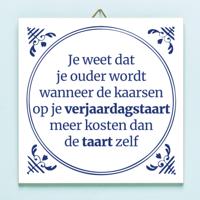 Tegeltje Je weet dat je ouder wordt wanneer... - thumbnail