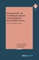Discriminatie als strafbeïnvloedende omstandigheid bij strafbare feiten (Paperback) - thumbnail
