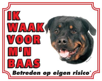 Rottweiler Waakbord - Ik waak voor mijn baas