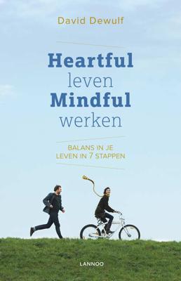 David  Dewulf Heartful leven mindful werken