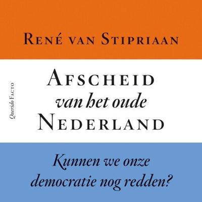 Afscheid van het oude Nederland