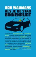 Als je de stad binnenrijdt - Rob Waumans - eBook (9789025436926) - thumbnail