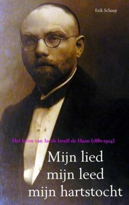 Mijn lied mijn leed mijn hartstocht - Erik Schaap - Paperback (9789402171259) Mijn lied mijn leed mijn hartstocht - Erik Schaap - Paperback (9789402171259)