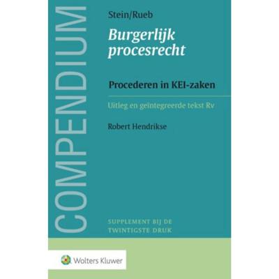 Compendium van het Burgerlijk procesrecht, Procederen in KEI-zaken - A.S. Rueb - Paperback (9789013143256)