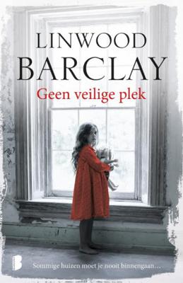 Linwood  Barclay Geen veilige plek