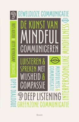 De kunst van mindful communiceren - (ISBN:9789024430673)