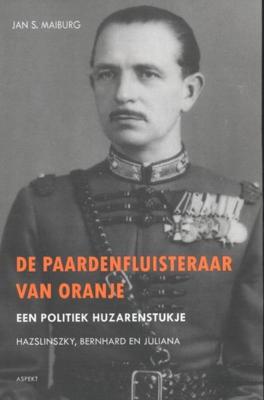 De paardenfluisteraar van Oranje - Jan S. Maiburg, Tjits Puijker-Bot - ebook
