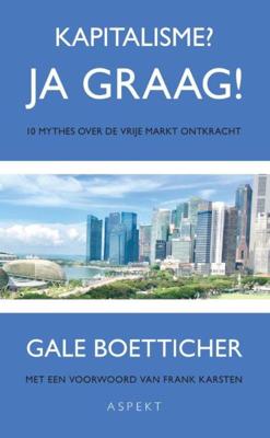 Kapitalisme? Ja graag! - Gale Boetticher - ebook