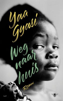 Weg naar huis - Yaa Gyasi - Paperback (9789403119915)