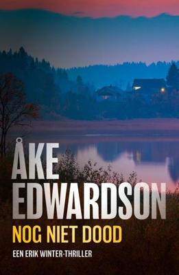 Nog niet dood - Åke Edwardson - ebook