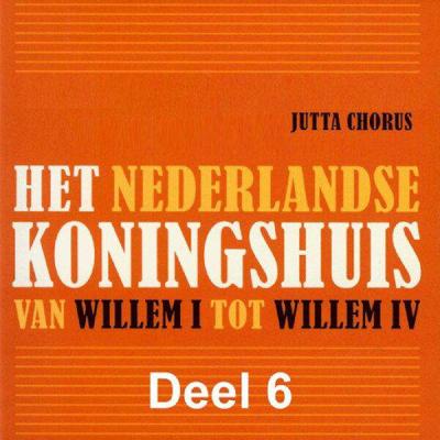 Het Nederlandse koningshuis van Willem I tot Willem IV