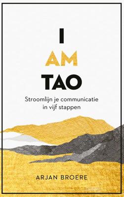 I am tao - Arjan Broere - ebook