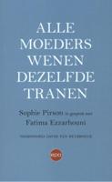Alle moeders wenen dezelfde tranen (Paperback) - thumbnail