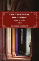 Geschiedenis der Hervorming in de 16e eeuw (Paperback) - thumbnail