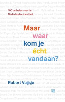 Maar waar kom je écht vandaan? - Robert Vuijsje - ebook