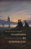 Filosoferen bij schemerlicht - Dennis vanden Auweele - ebook - thumbnail