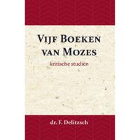 Kritische Studiën over de Vijf Boeken van Mozes (Paperback) - thumbnail