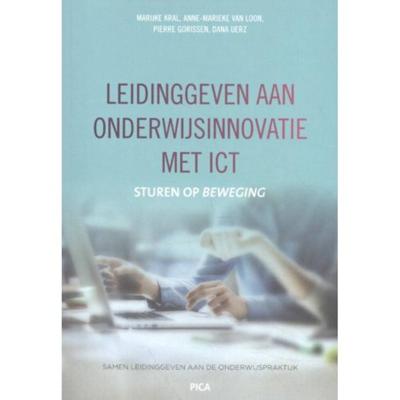 Leidinggeven aan onderwijsinnovatie met ICT (Paperback)