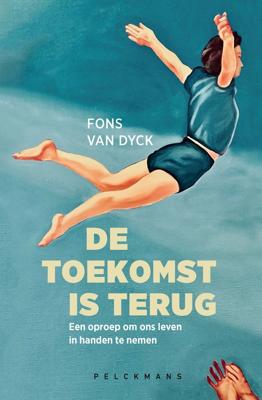 De toekomst is terug - Fons van Dyck - ebook